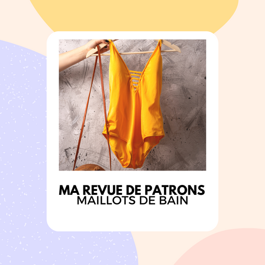 Revue des patrons maillot de bain 2024